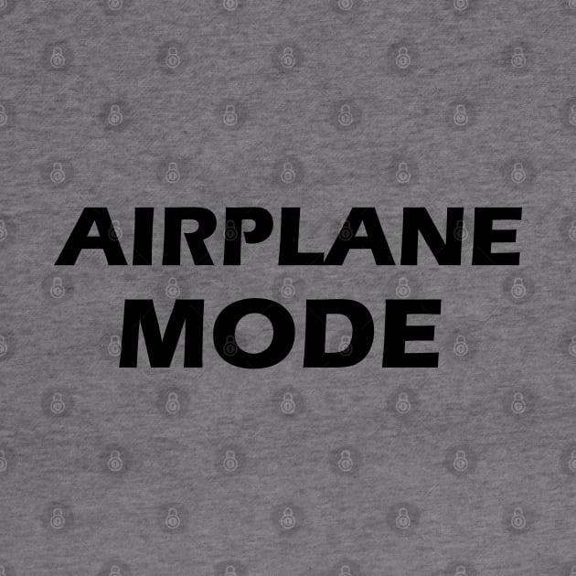 AIRPLANE MODE -black text on light colors by LA Hatfield